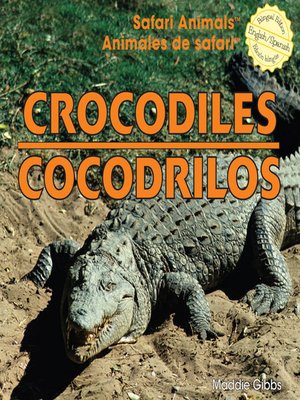 cover image of Crocodiles / Cocodrilos